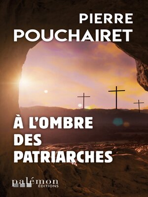 cover image of À l'ombre des patriarches